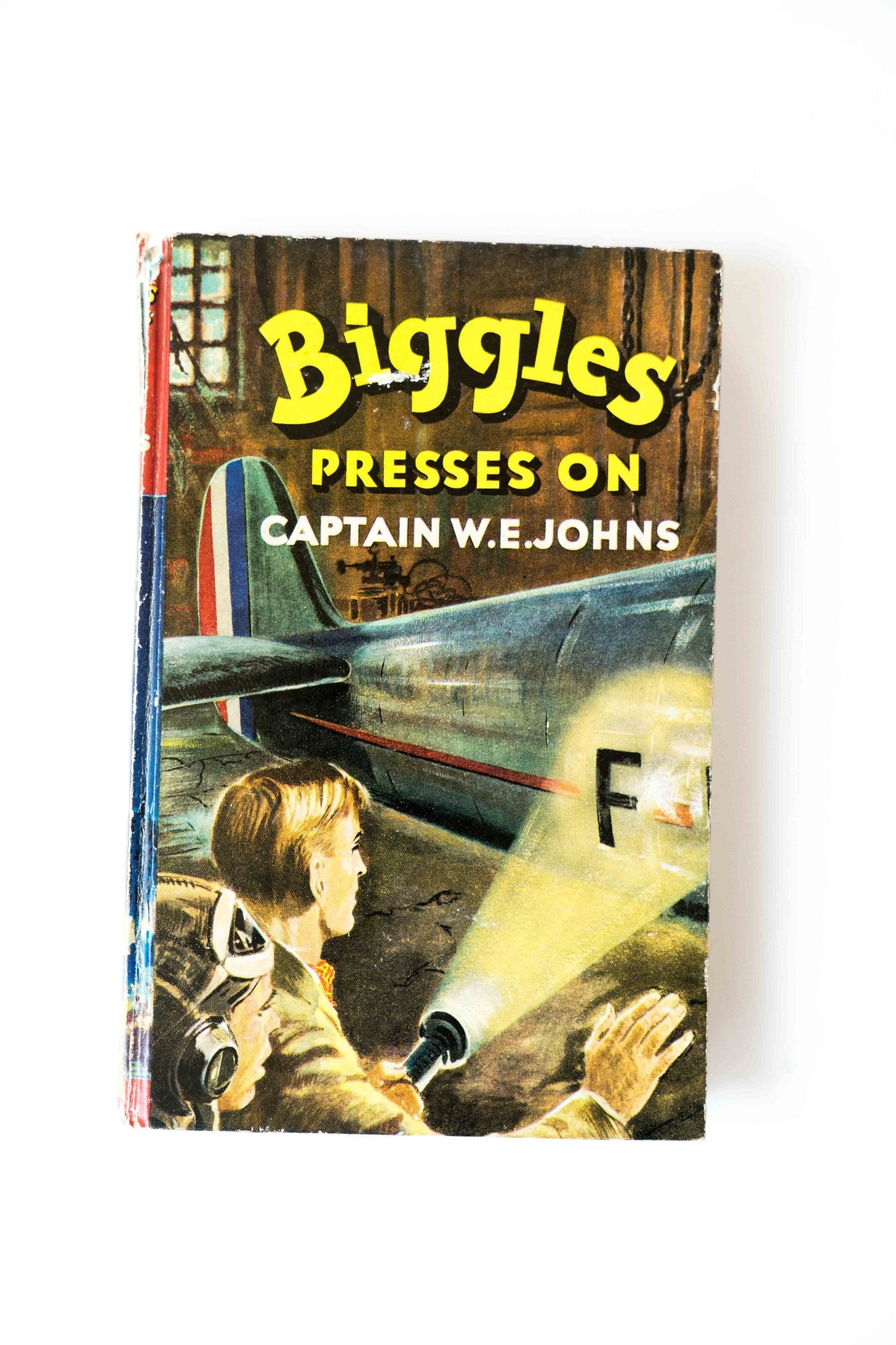 Vintage Hardcover Novel - Biggles Presses On by Captain W E Johns 1958