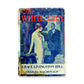 The White Lady by Grace Livingston Hill Lutz - Antique Hardcover Novel Classic Vintage Literature